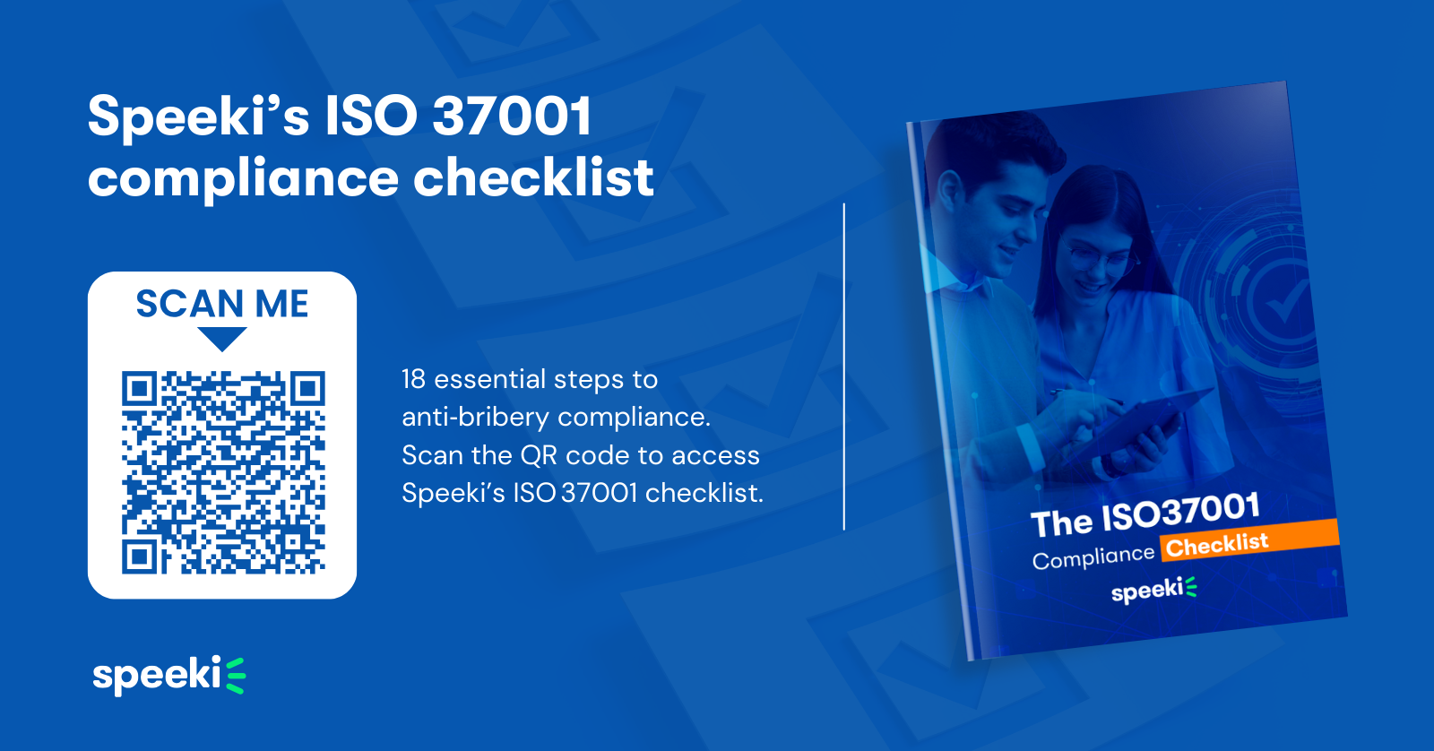 Blue promotional digital graphic for Speeki's ISO 37001 compliance checklist, featuring a QR code on the left and a photo of two smiling young professionals looking at a tablet on the right, with text promoting 18 steps to anti-bribery compliance.