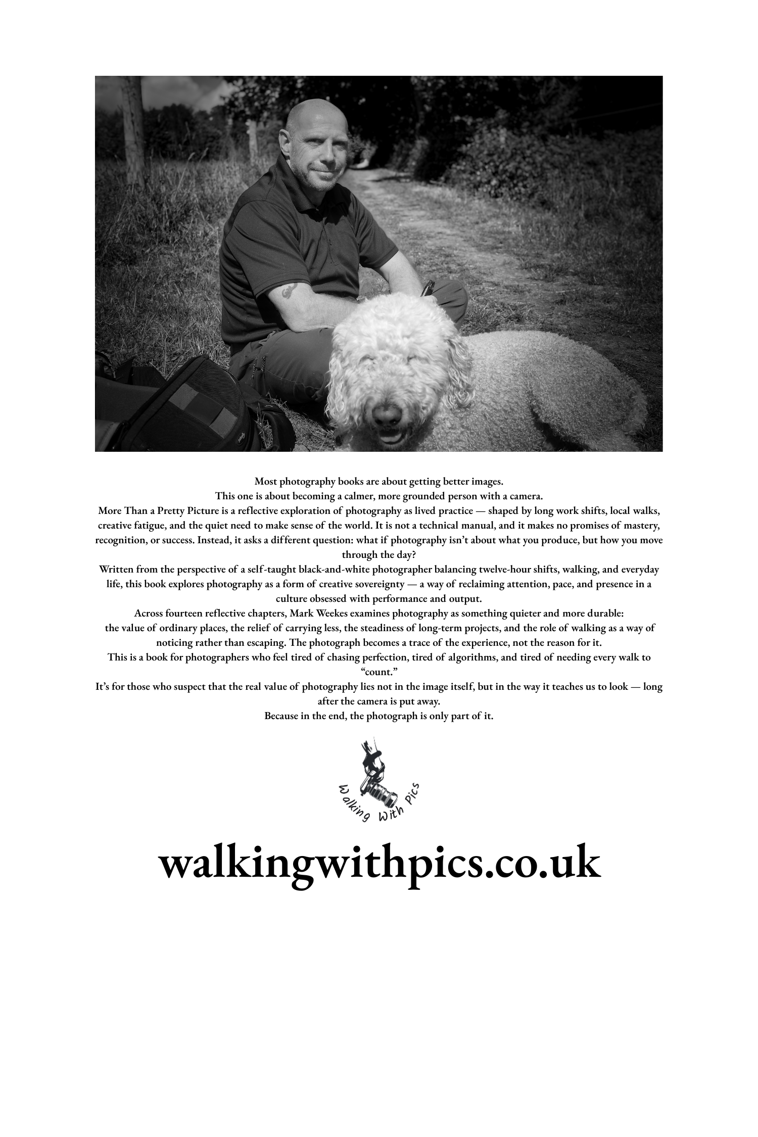 Rear cover of More Than a Pretty Picture by Mark Weekes, showing author photograph and walkingwithpics.co.uk