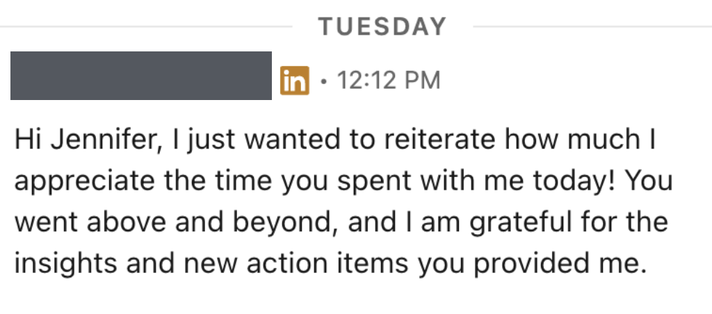 Screenshot of a LinkedIn message sent at 12:12 PM on Tuesday, thanking Jennifer for her time and discussing appreciation for insights and action items.