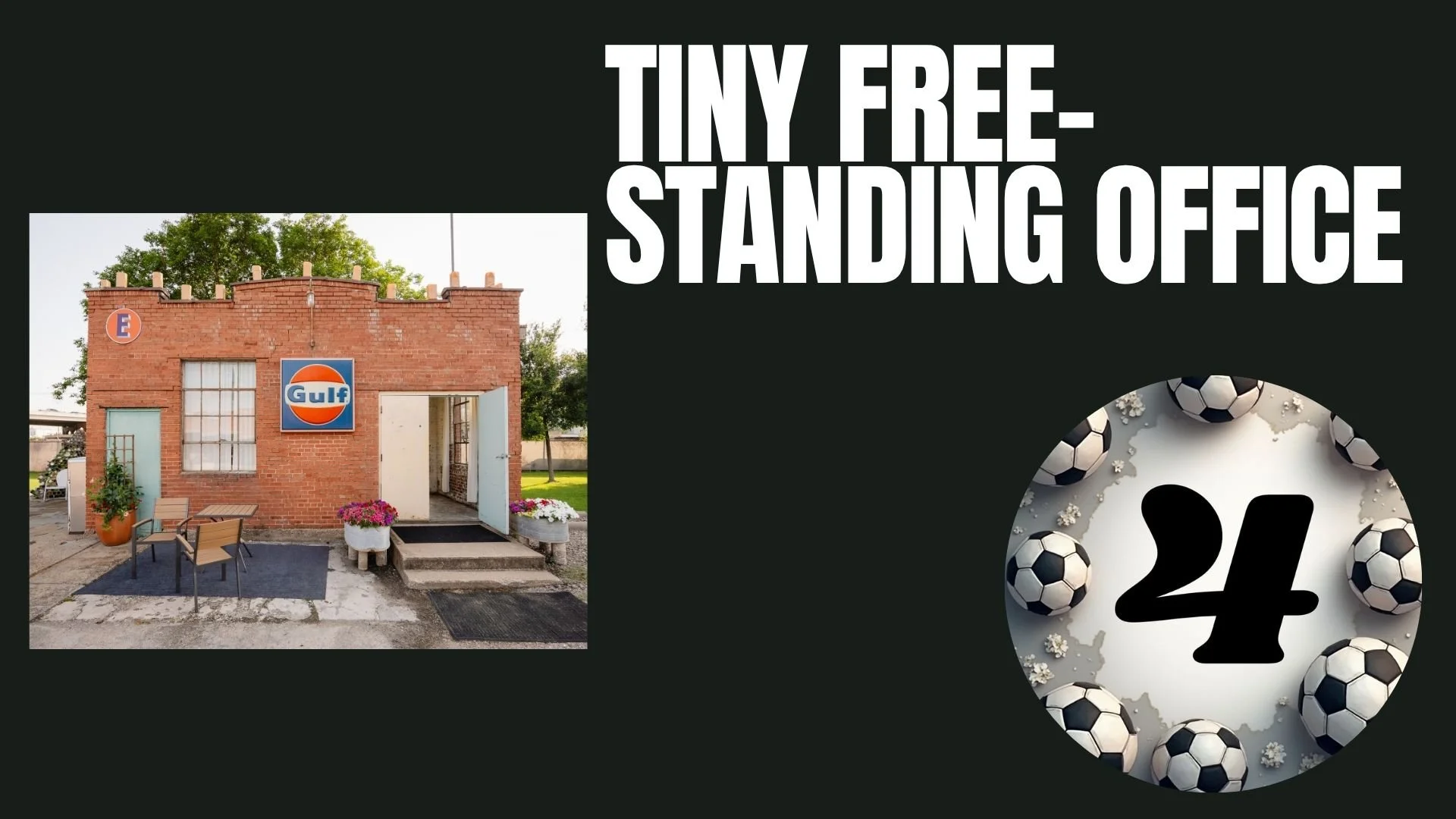 A small red brick building with open door and Gulf oil sign, outdoor seating area with chairs and potted plants, and a circular graphic with soccer balls and the number 24.