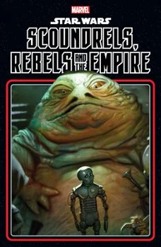 Star Wars: Scoundrels, Rebels, and the Empire Paperback