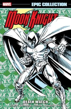 Moon Knight: Death Watch - Epic Collection TPB