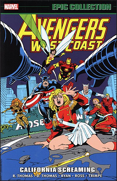 Epic Collection -AVENGERS WEST COAST - California Screaming Vol. 6 TPB