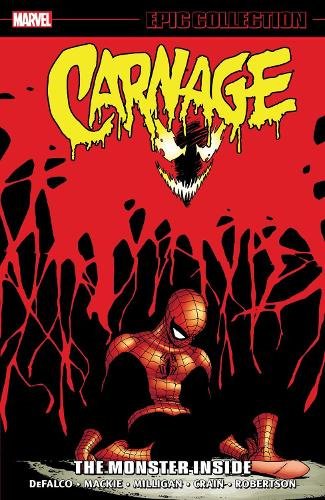 Epic Collection - CARNAGE THE MONSTER INSIDE - Vol. 3 TPB