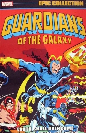 Epic Collection - GUARDIANS OF THE GALAXY - Earth Shall Overcome Vol. 1 TPB