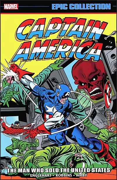 Epic Collection - CAPTAIN AMERICA - The Man Who Sold The United States Vol. 6 TPB