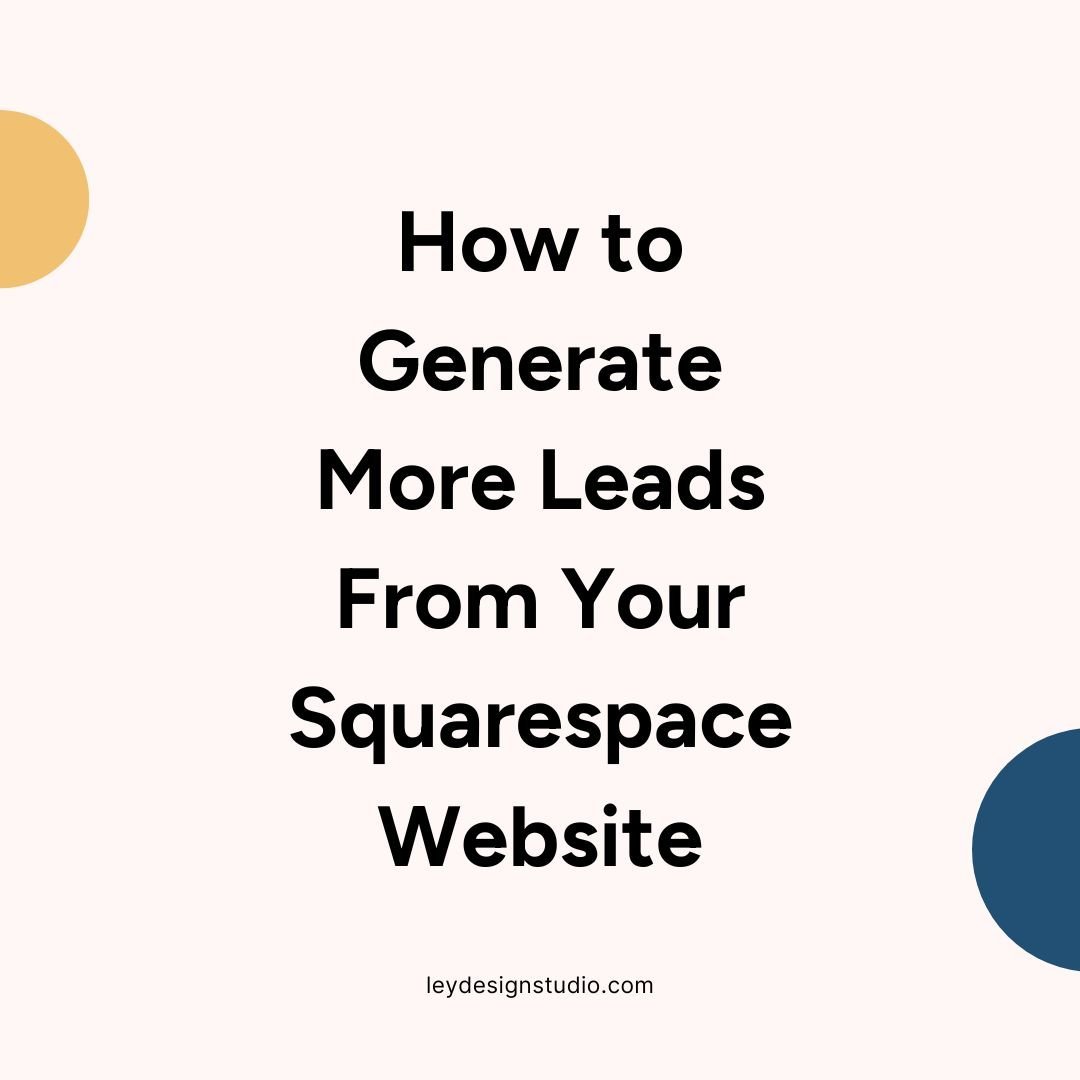 How to Generate More Coaching Leads From Your Squarespace Website