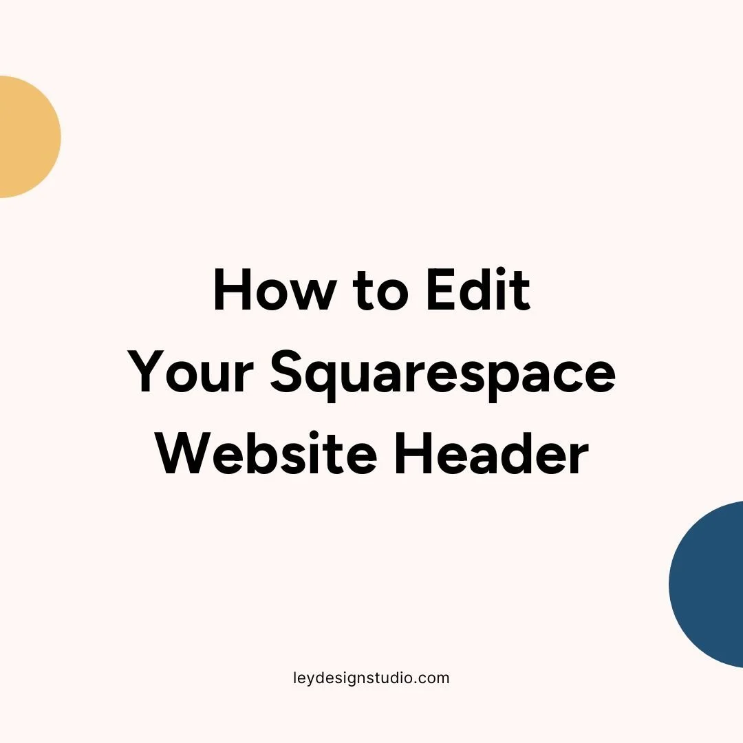 How to Edit Your Squarespace Website Header