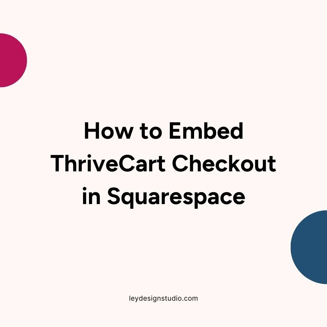 How to Embed ThriveCart Checkouts in Squarespace