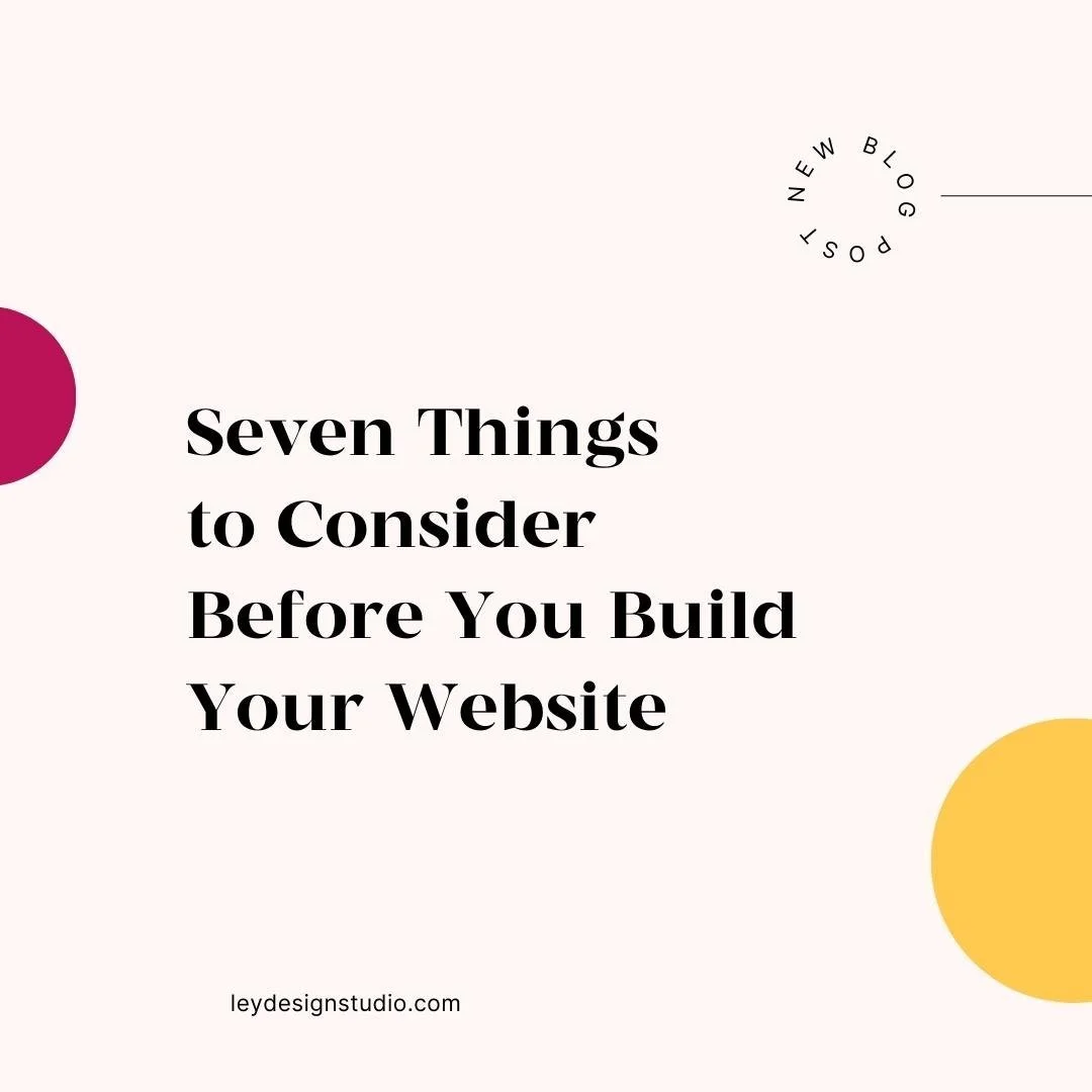 Seven Things to Consider Before Building a Website