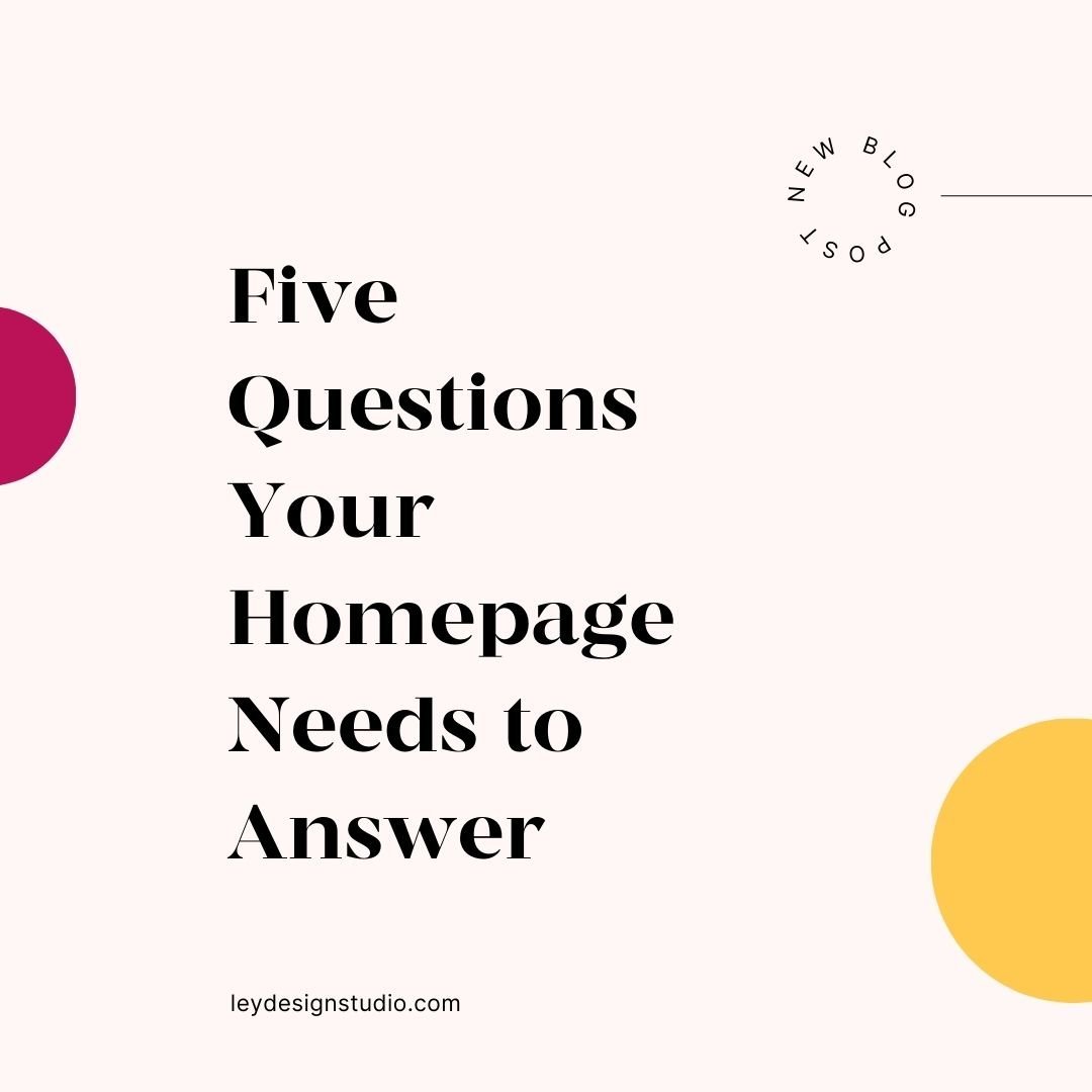 Five Questions Your Homepage Must Answer