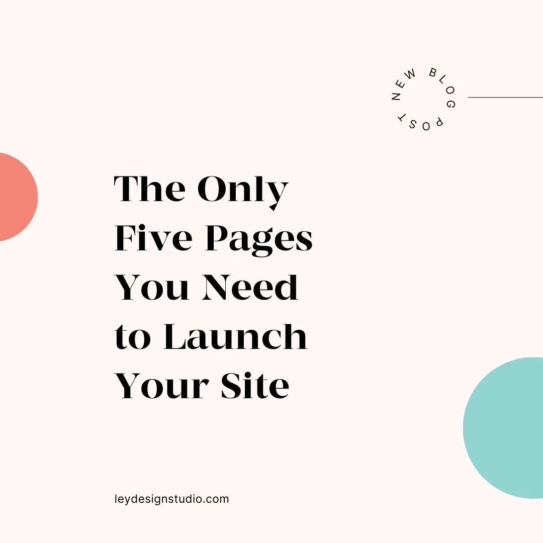 The Only Five Pages You Need to Launch Your Website