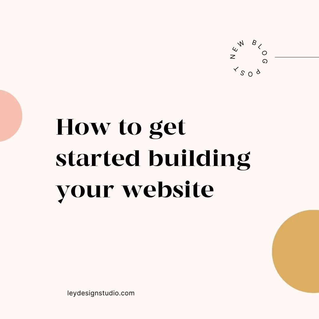 How to get started building your website