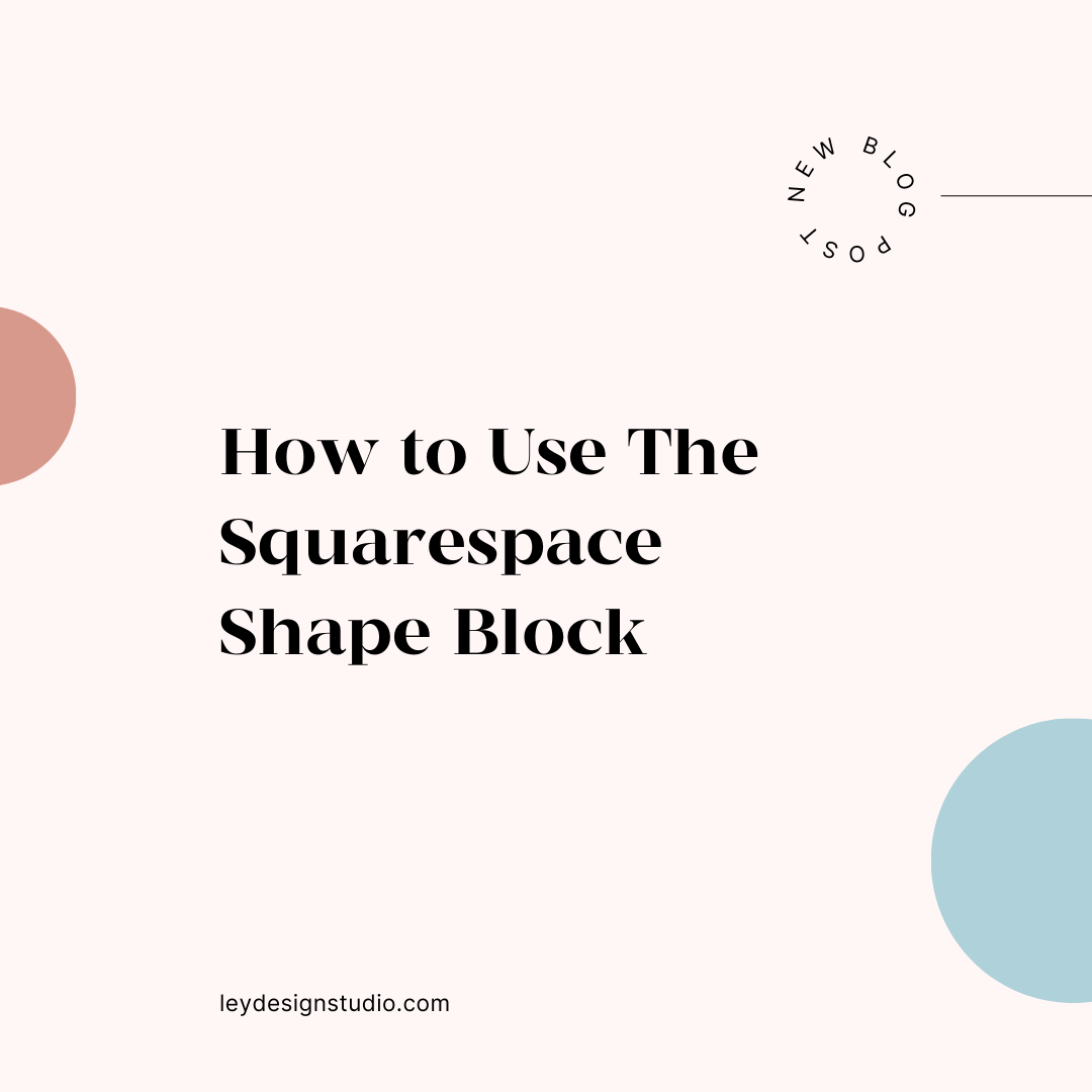 How to Use The Squarespace Shape Block