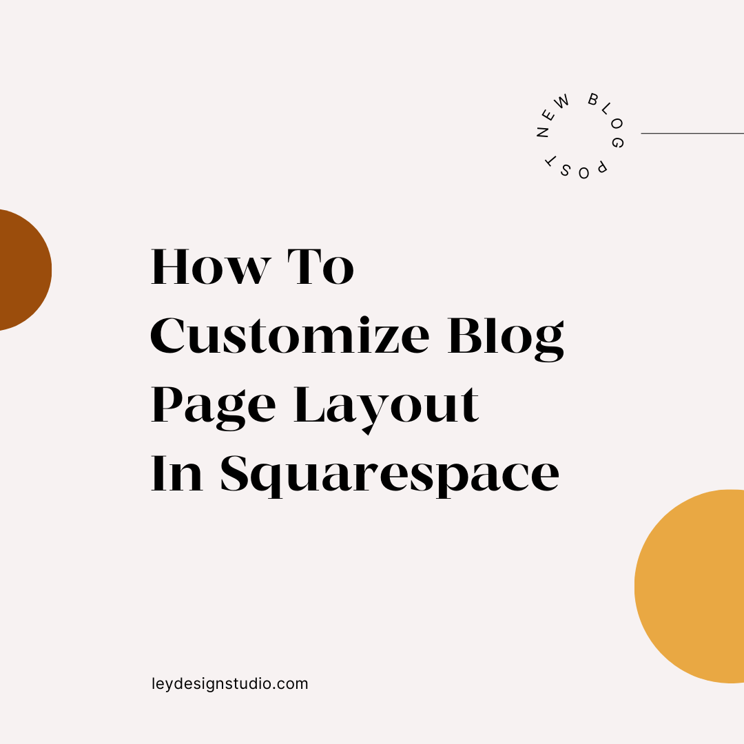 How To Customize Blog Page Layout In Squarespace