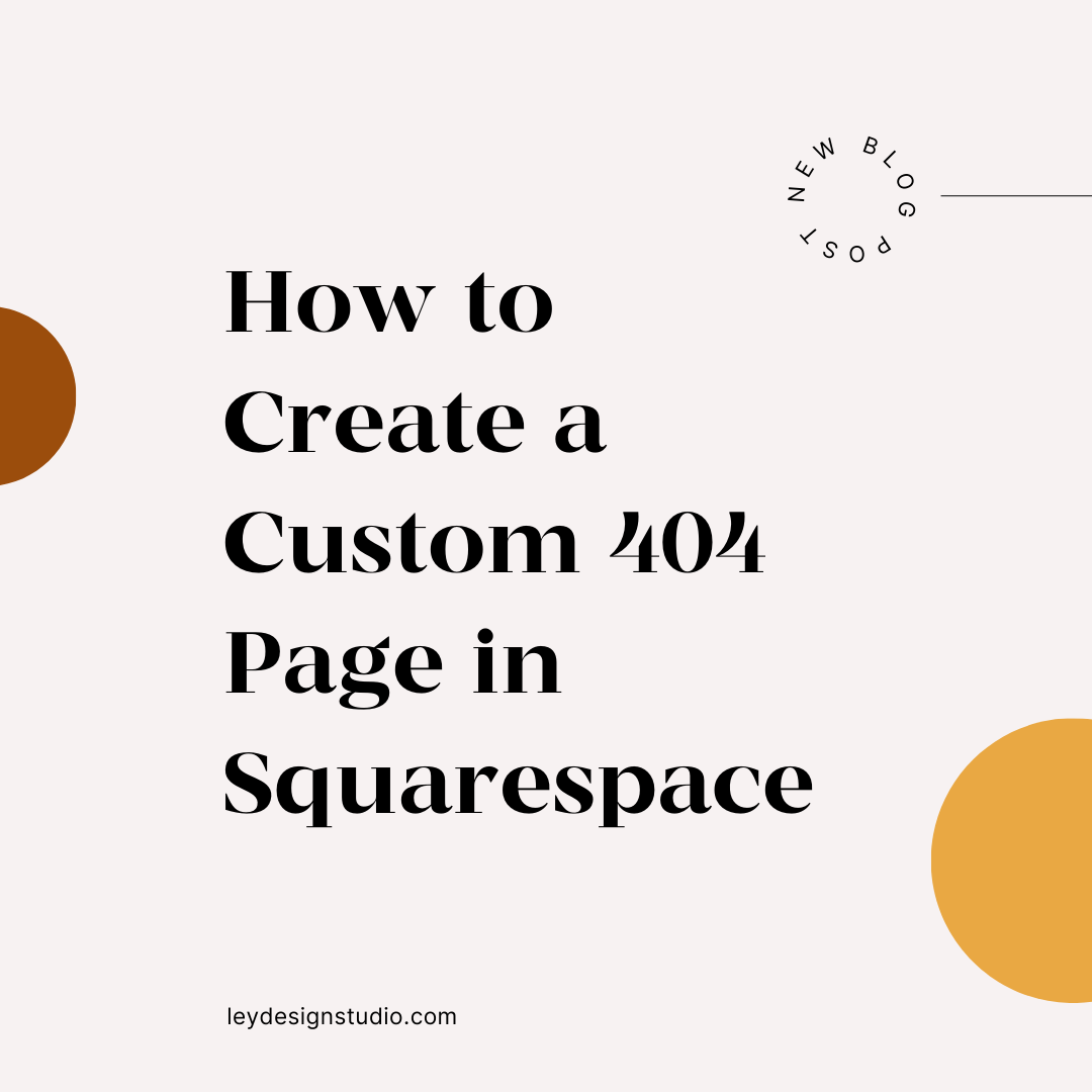 How to Create a Custom 404 Page in Squarespace