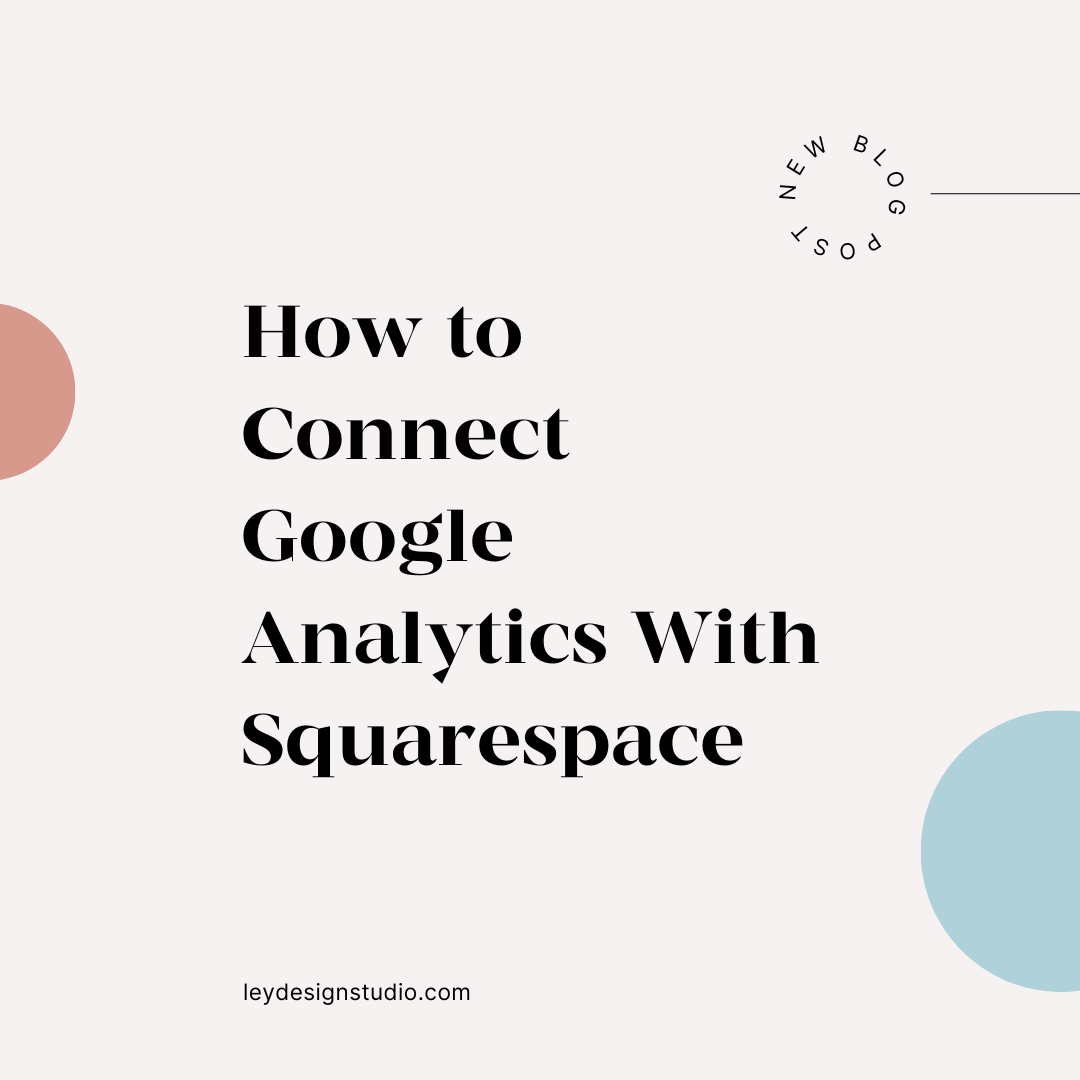 How to Connect Google Analytics With Squarespace