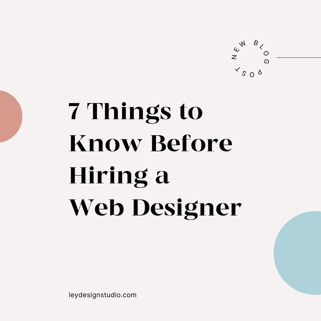 Seven things to know before hiring a web designer