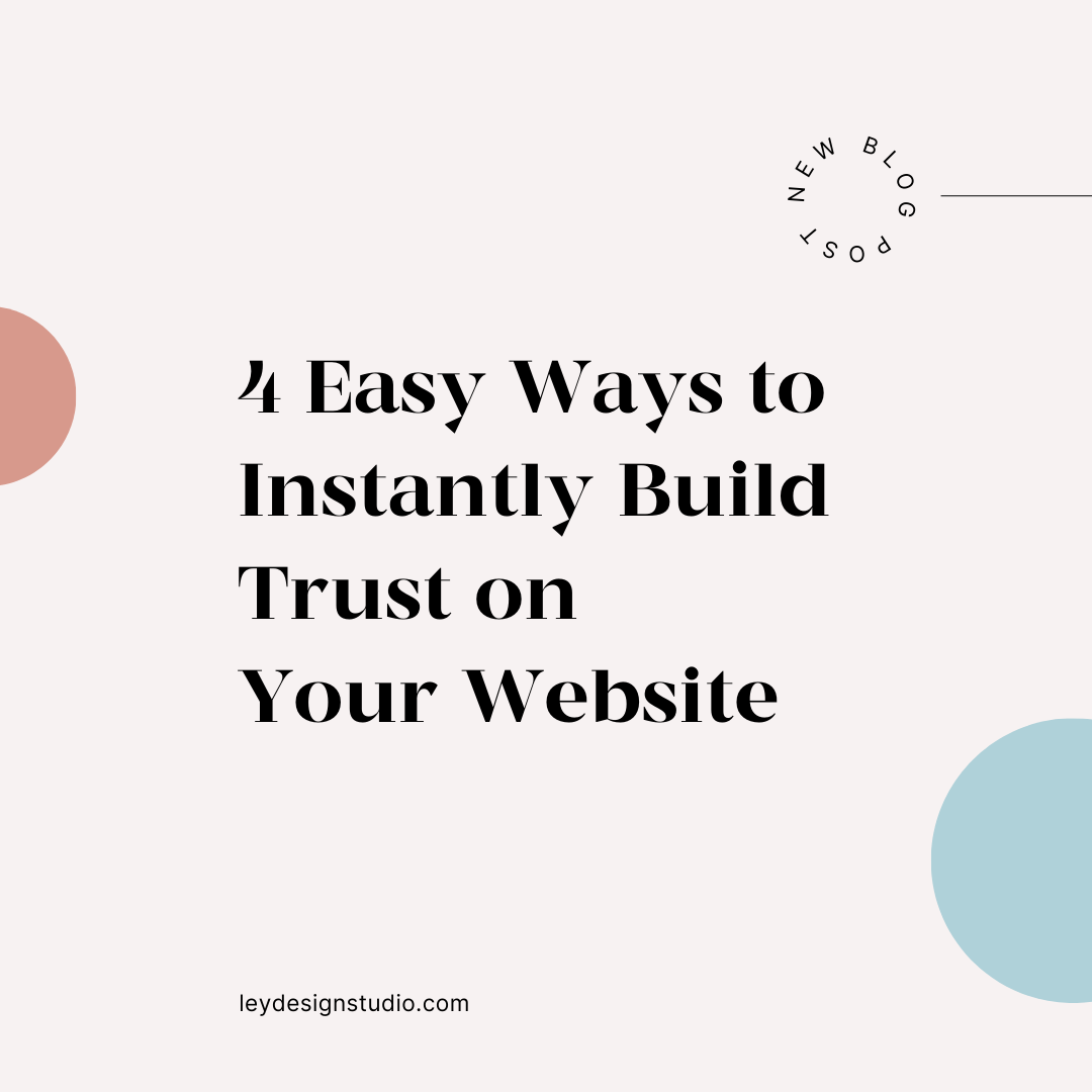 Four Easy Ways To Instantly Build Trust on Your Website