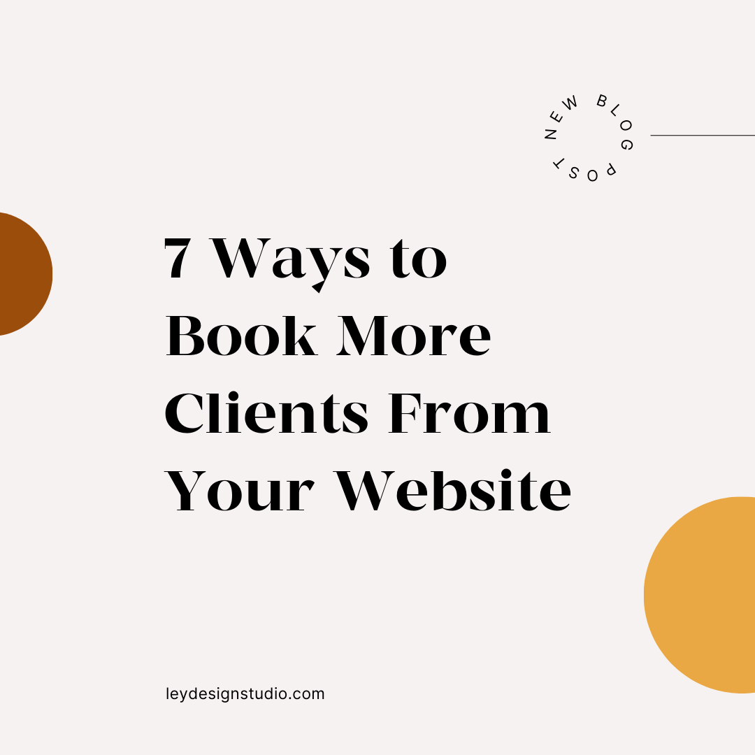 Seven ways to book more clients from your website
