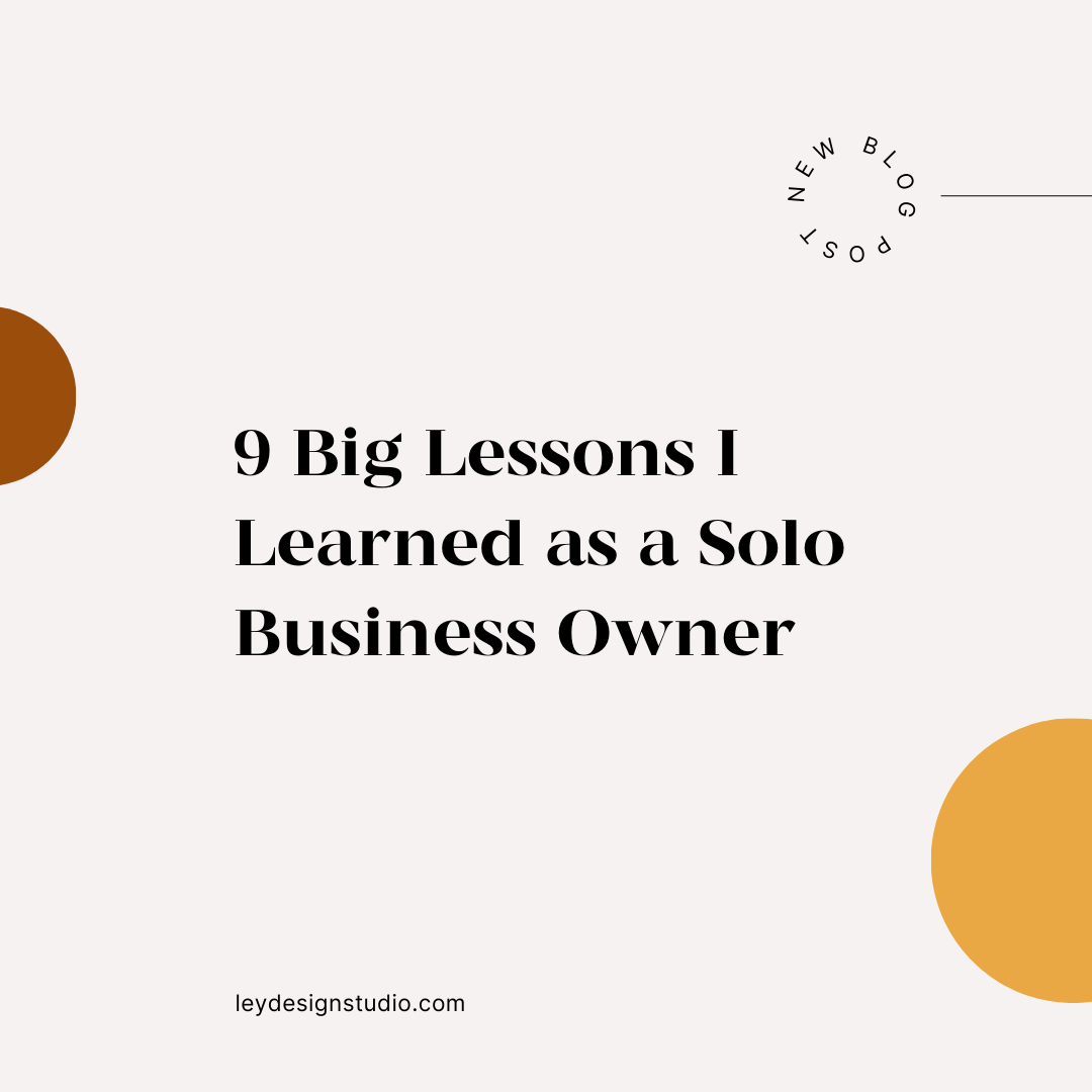9 big lessons I learned as a solopreneur