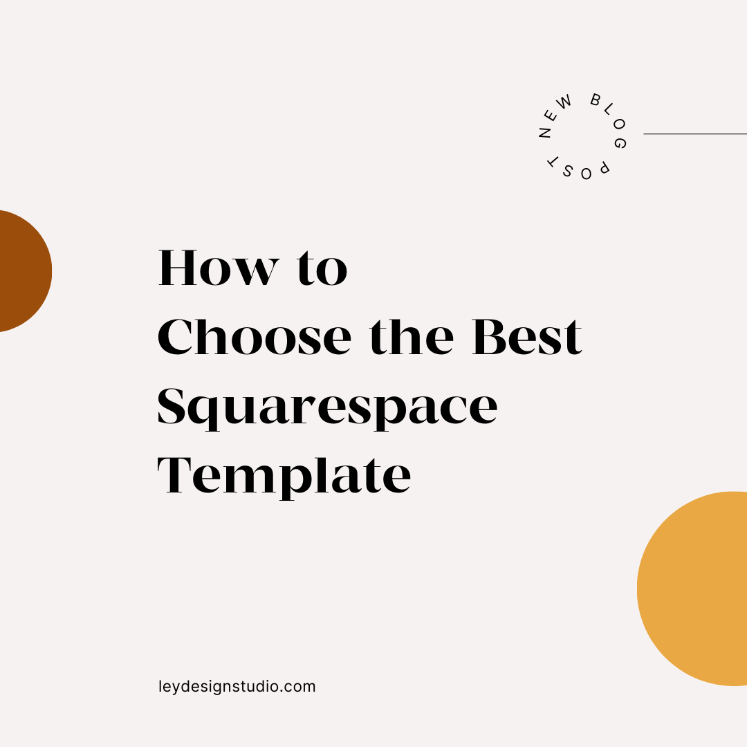 How to Choose the Best Squarespace Template for Business or Life Coach Website