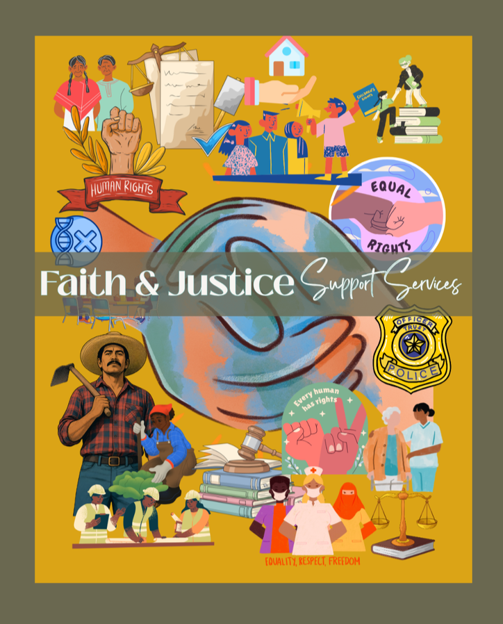Illustration promoting faith and justice support services, featuring diverse people advocating for human rights, equality, education, and community justice, with symbols like a globe, scales, police badge, and peace signs.