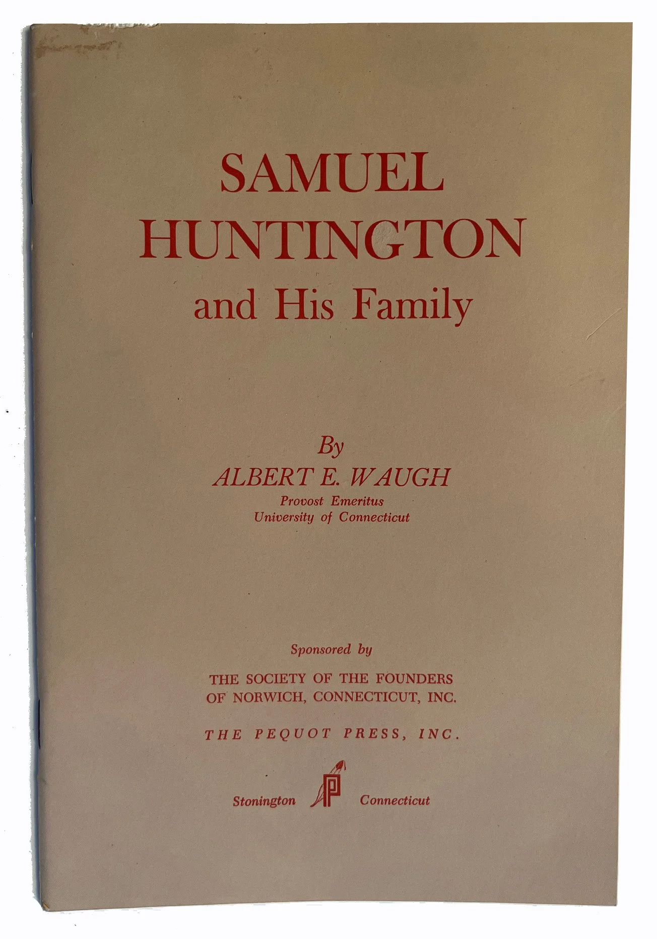 SAMUEL HUNTINGTON AND HIS FAMILY