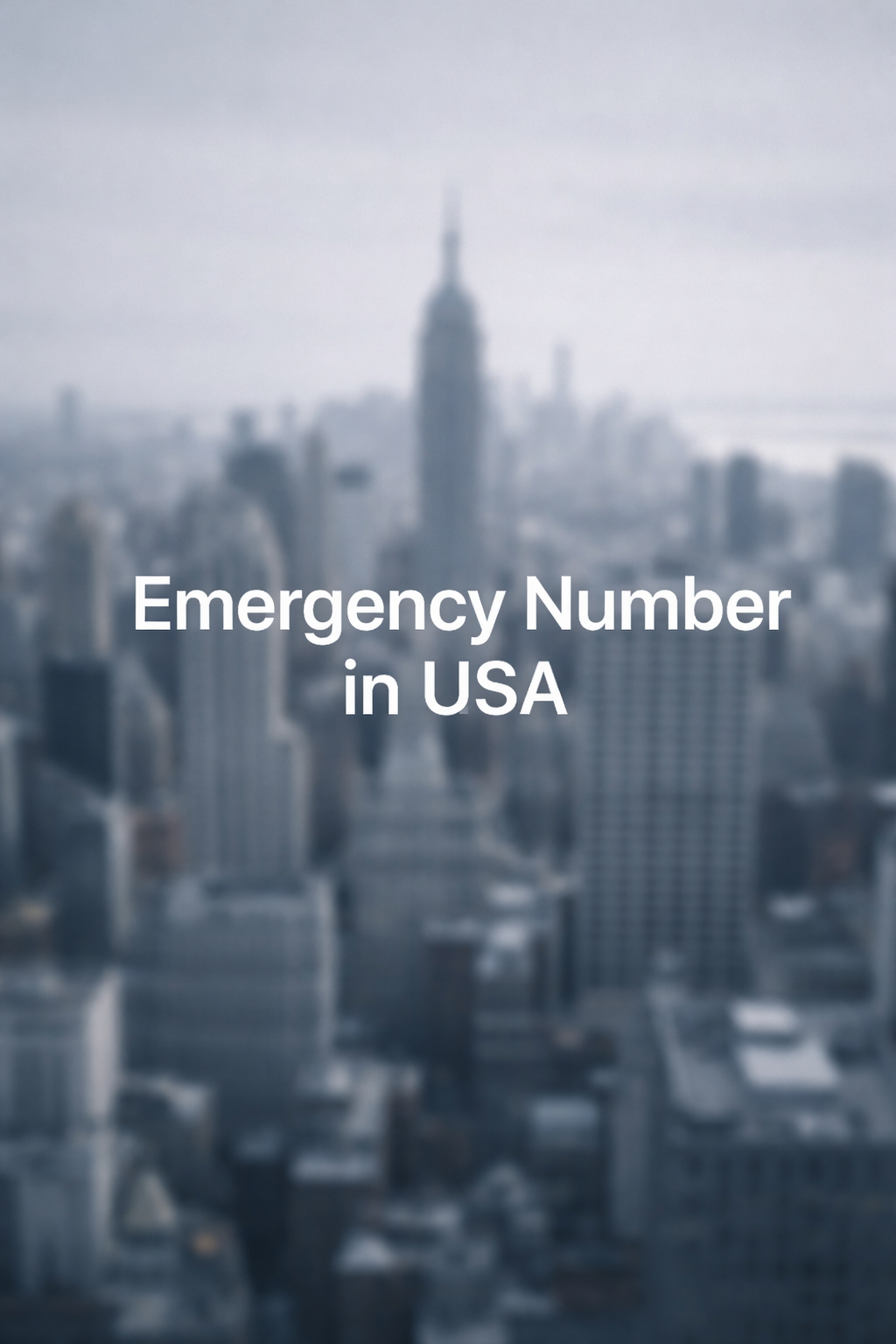 Emergency Number in USA: What to Call for Police, Fire and Ambulance ?