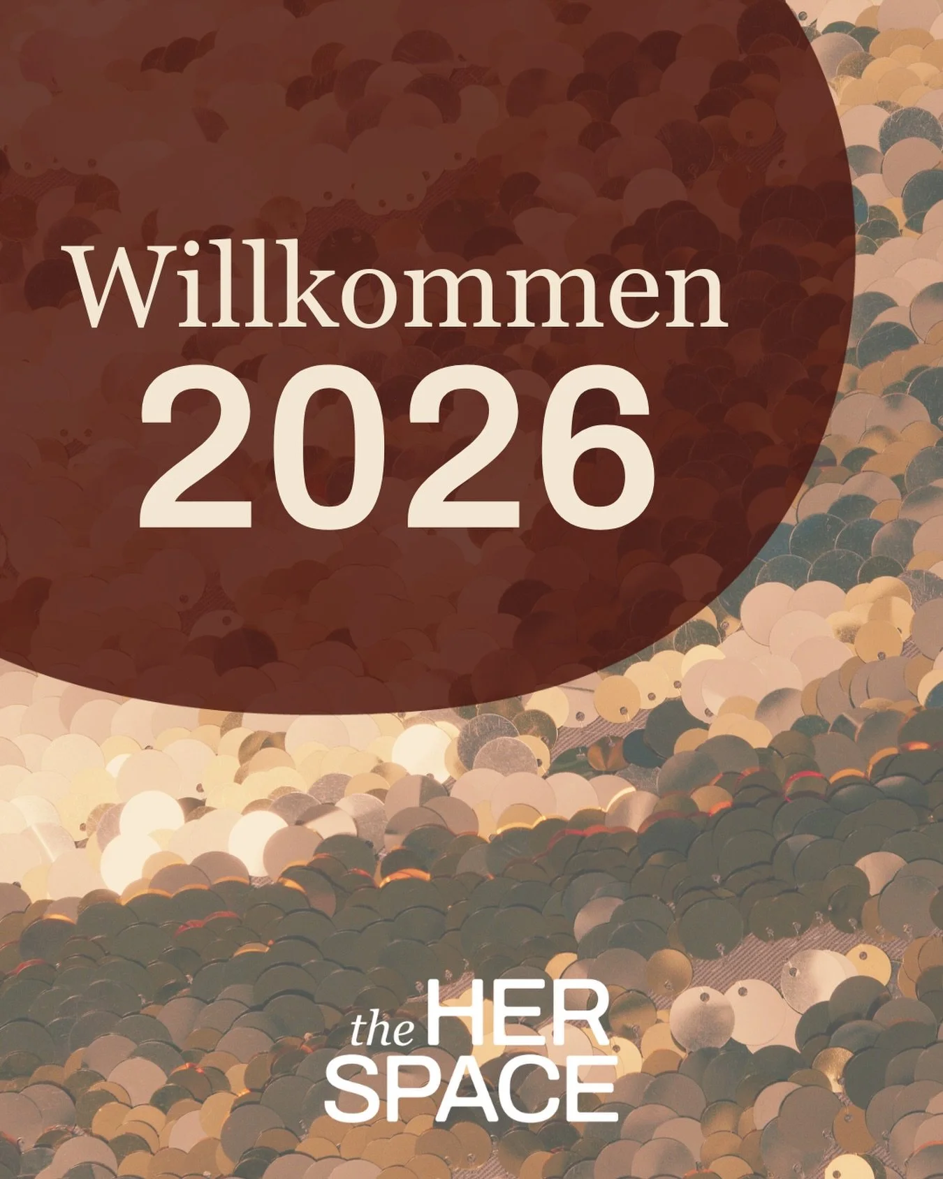 Hallo 2026.

Dieses Jahr bringt etwas Neues mit sich:
einen Raum f&uuml;r Bewegung, Ruhe
und Zeit f&uuml;r dich.

In wenigen Tagen &ouml;ffnen wir die T&uuml;ren
von the HER space.
ein Ort zum Ankommen, Durchatmen
und einfach Sein.

Wir freuen uns au