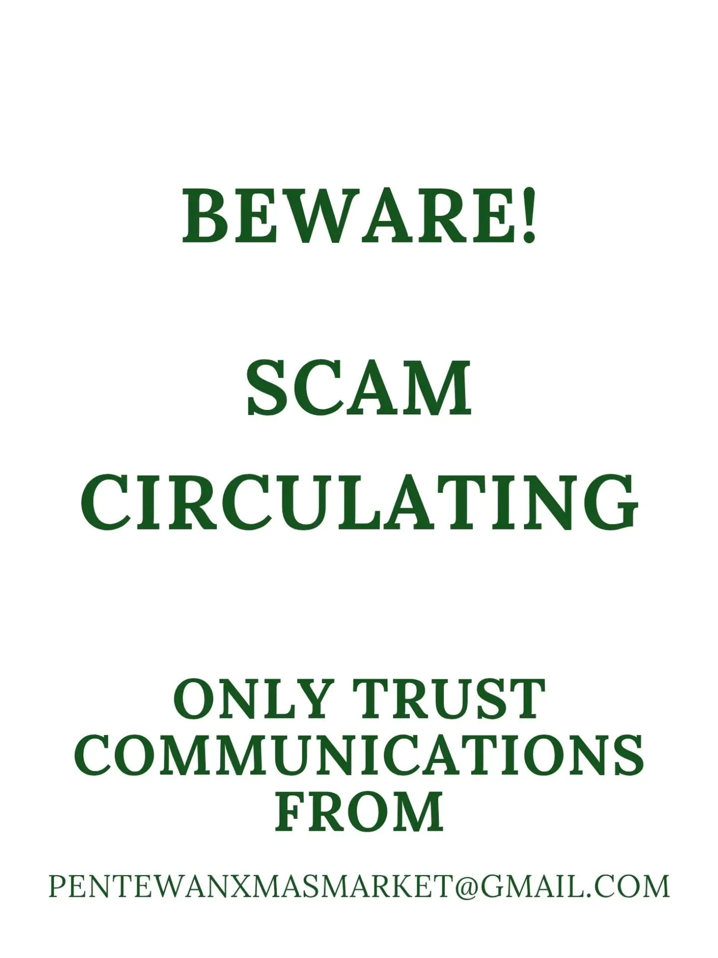 Scam alert 📢 we have been made aware of a fake email account circulating and pretending to be us and asking for a stallholder fee for our Christmas Markets in November.

The second image is an example of the email which was received by one of our st
