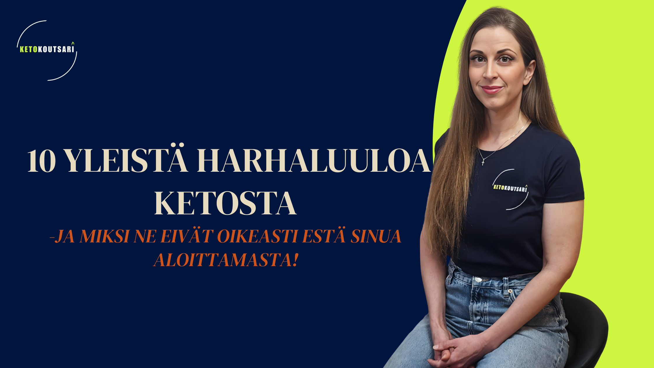 10 yleistä harhaluuloa ketosta ja miksi ne eivät oikeasti estä sinua aloittamasta!