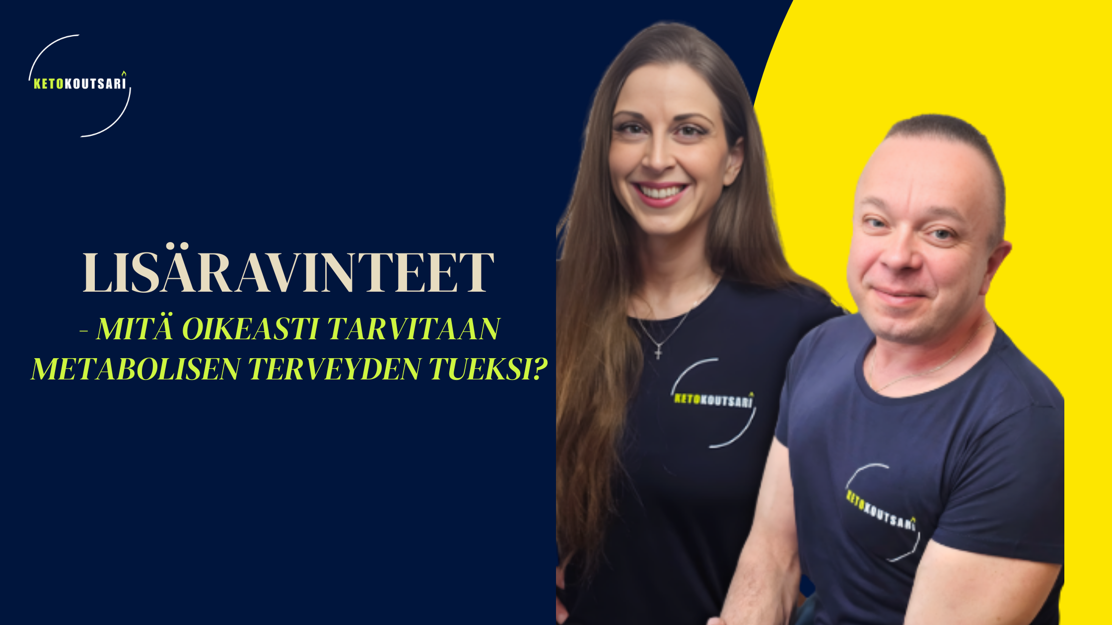 Lisäravinteet – mitä oikeasti tarvitaan metabolisen terveyden tueksi?&nbsp;