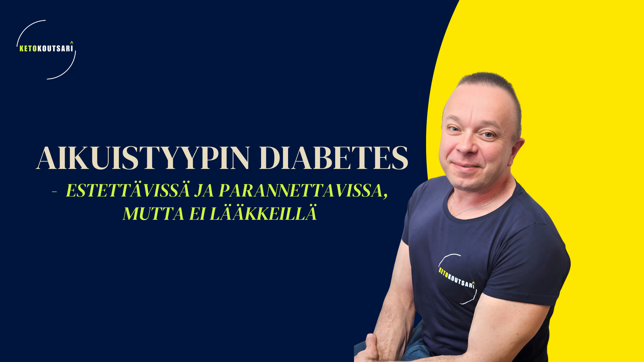 Aikuistyypin diabetes – estettävissä ja parannettavissa, mutta ei lääkkeillä&nbsp;
