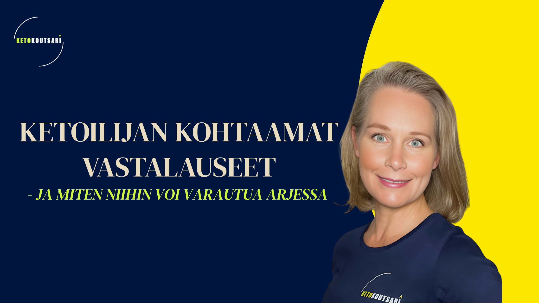 Ketoilijan kohtaamat vastalauseet&nbsp;&nbsp;– ja miten niihin voi varautua arjessa&nbsp;