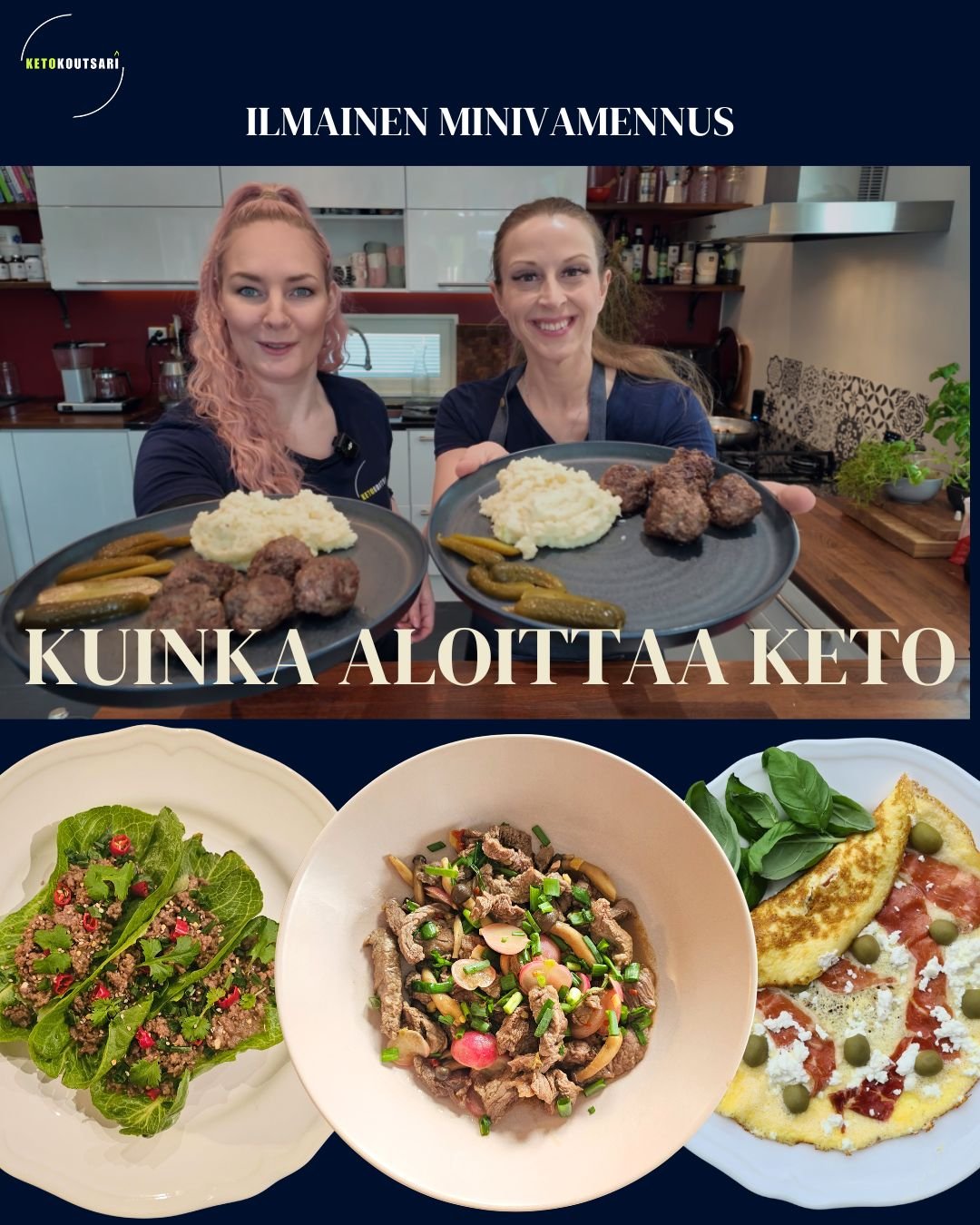 ILMAINEN MINIVALMENNUS: Kuinka aloittaa ketogeeninen ruokavalio?
To 23.4. klo 17:30 Zoomissa.

KetoKoutsarit Mariella Pudas ja Tiina Aalto opastavat sinua askel askeleelta:

-Mik&auml; on ketoosi &ndash; ja miten sinne p&auml;&auml;see
-Miten koostet