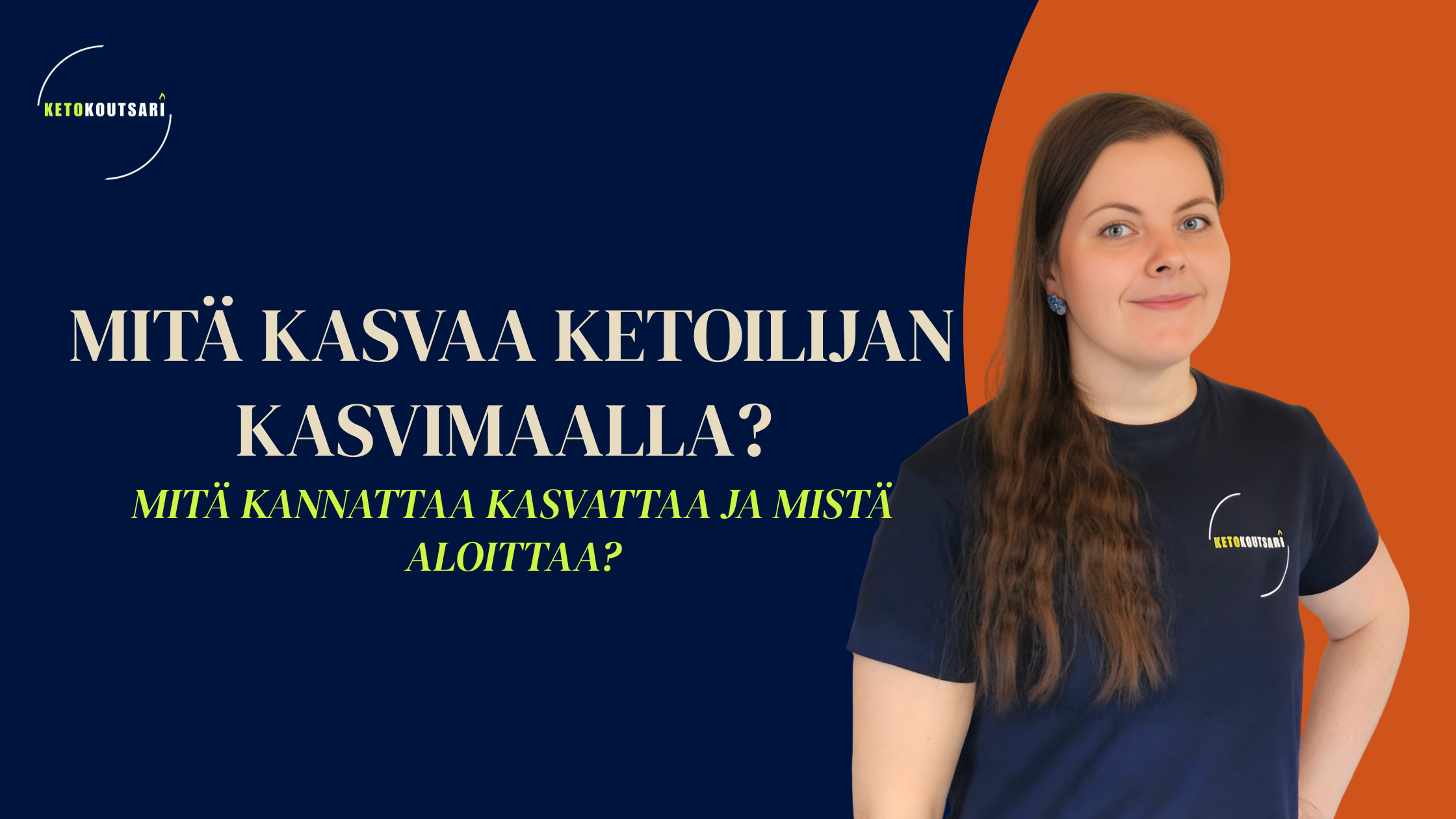 Mitä kasvaa ketoilijan kasvimaalla?&nbsp;