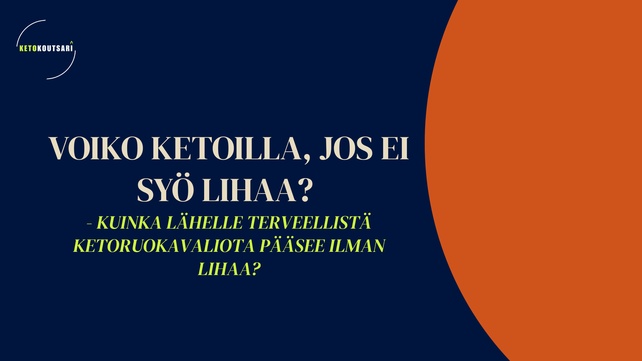 Voiko ketoilla, jos ei syö lihaa?&nbsp;