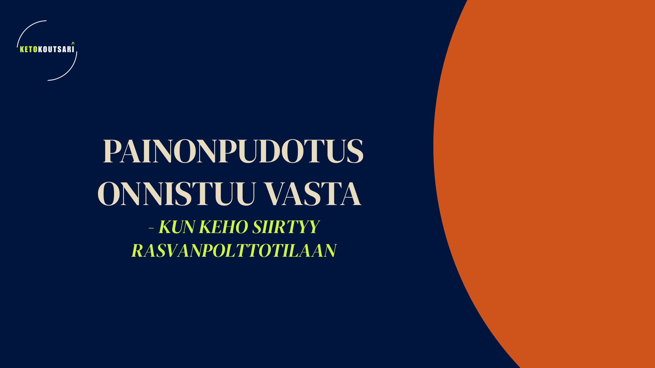 Painonpudotus onnistuu vasta, kun keho siirtyy rasvanpolttotilaan&nbsp;