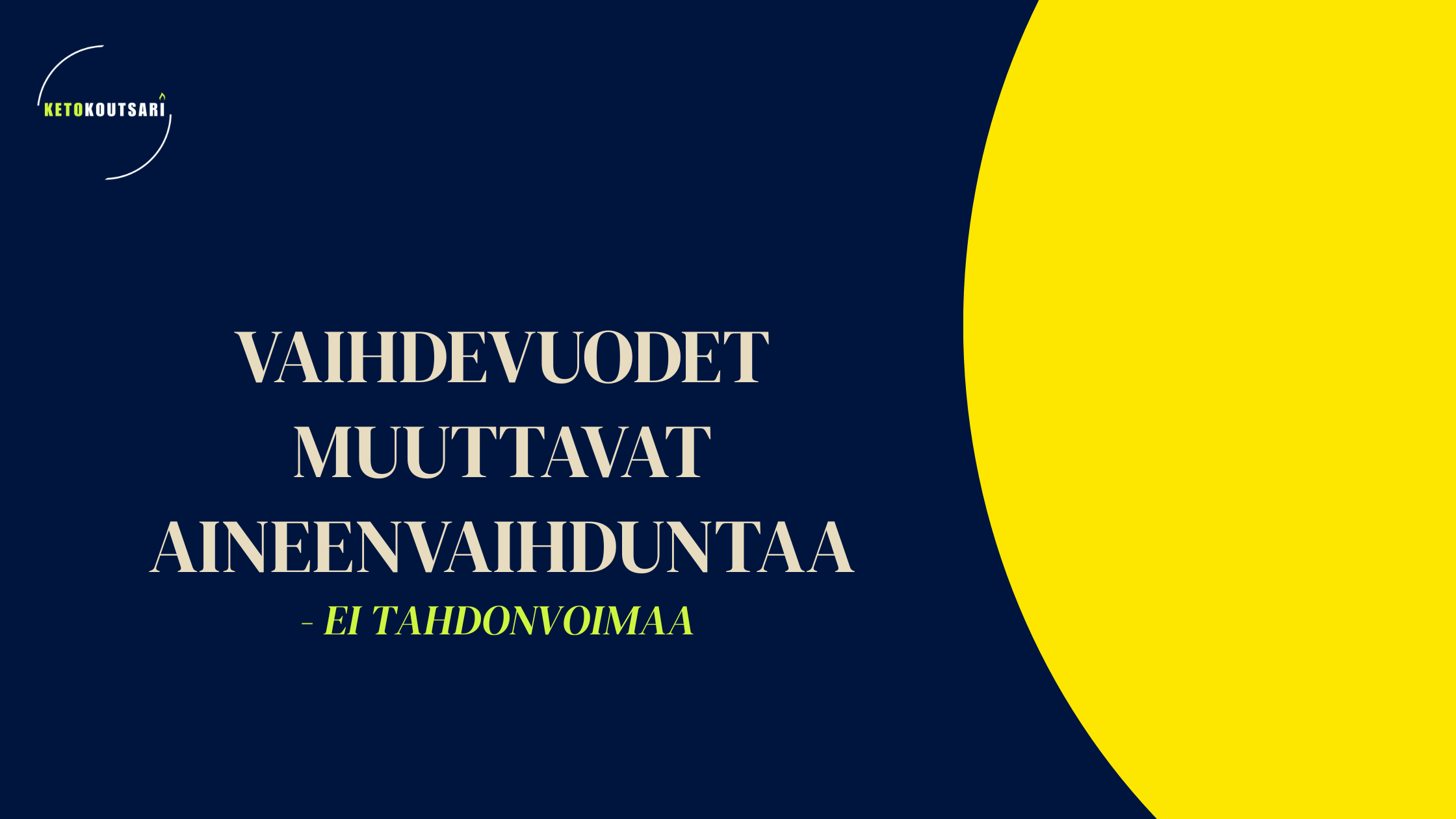 Vaihdevuodet muuttavat aineenvaihduntaa – ei tahdonvoimaa