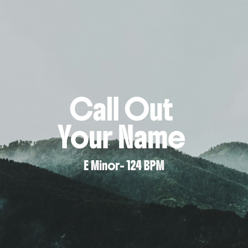 Call Out Your Name
