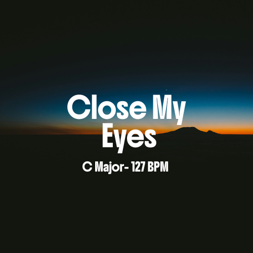 Close My Eyes