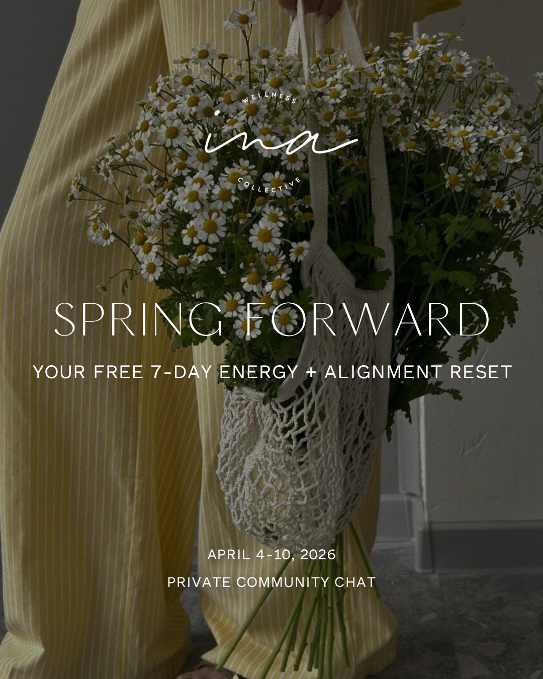 A GIFT FOR YOU 🌷

As we welcome to shift the seasons, we invite you to Spring Forward &mdash; A FREE 7-Day Energy + Alignment Reset beginning 4.4.

Here&rsquo;s how it works...

Over 7 days, you&rsquo;ll receive simple, actionable guidance to refres