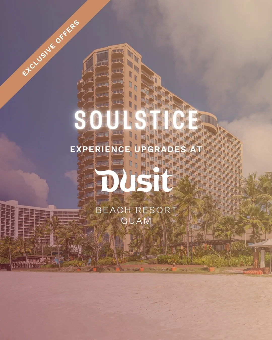 Dusit Beach Resort is offering a number of add-ons to upgrade your SOULSTICE Experience!

🌅 Make it a staycation with a deluxe oceanview room (with late check out)
🌅 Book a massage treatment to unwind post event at Namm Spa
🌅 Add on pool passes 
?