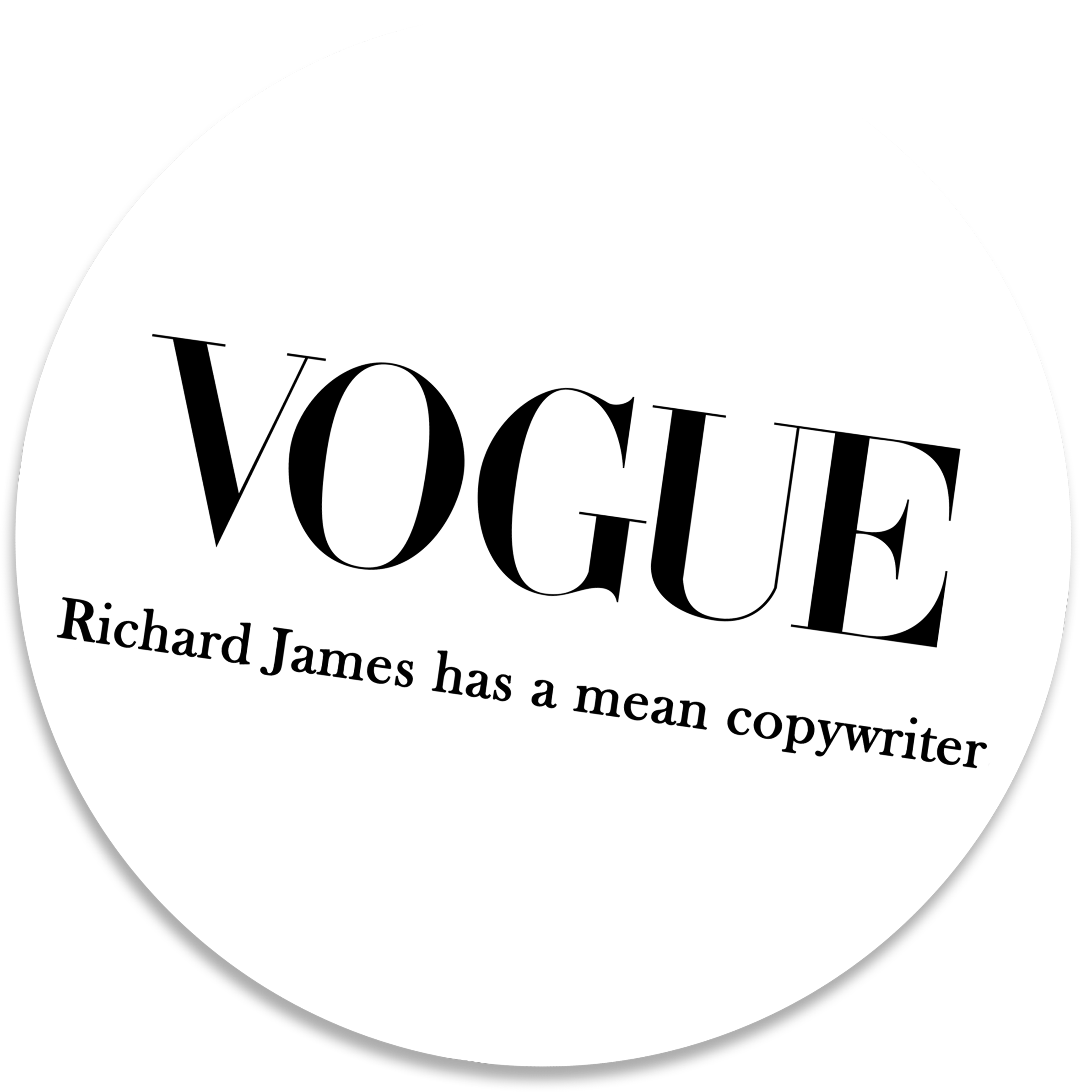 Vogue fashion magazine praises copywriting by Rohan Daft of BM-CM Brand Messaging - Creation & Management