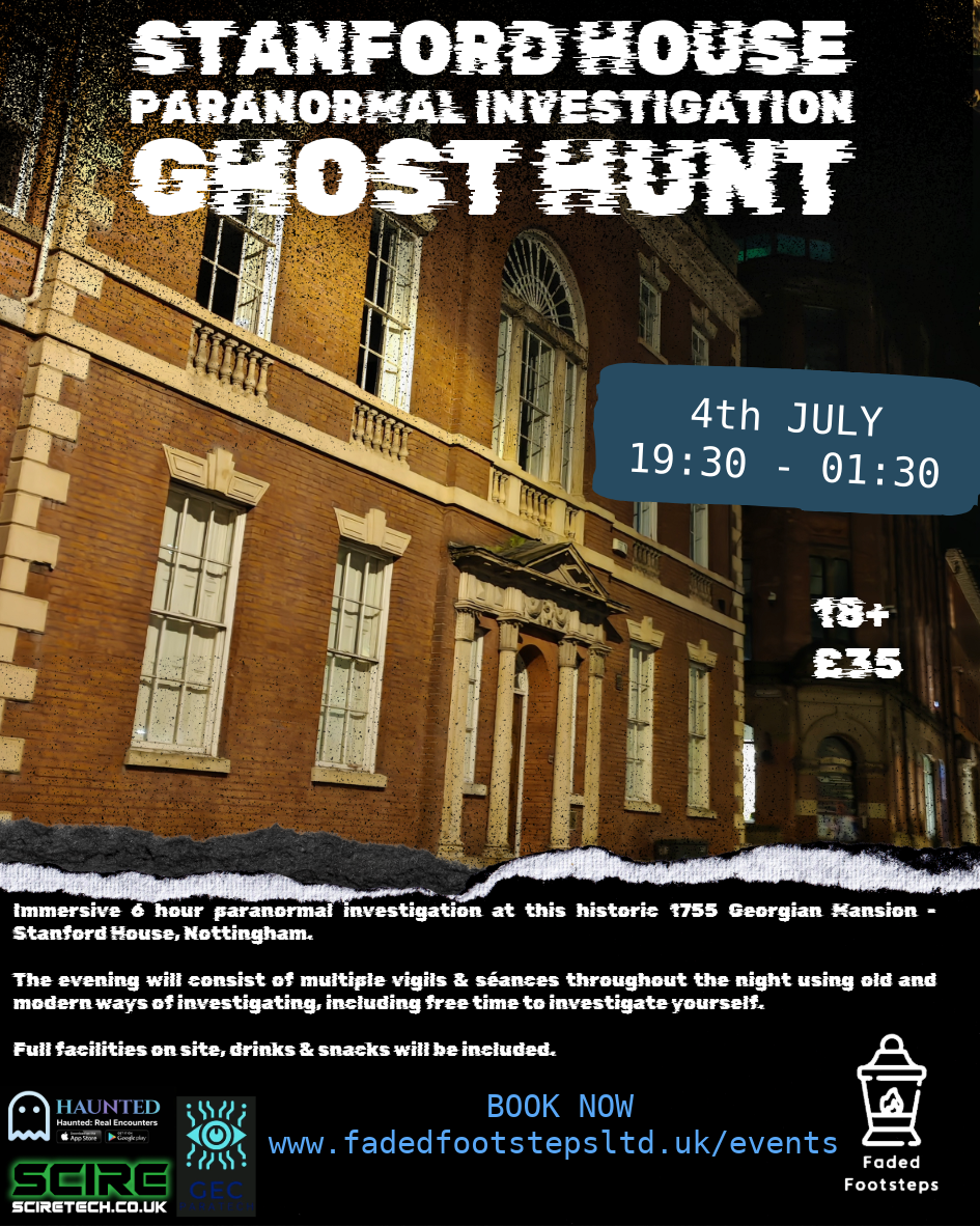 Stanford House, Nottingham - Paranormal Investigation Event - 4th July