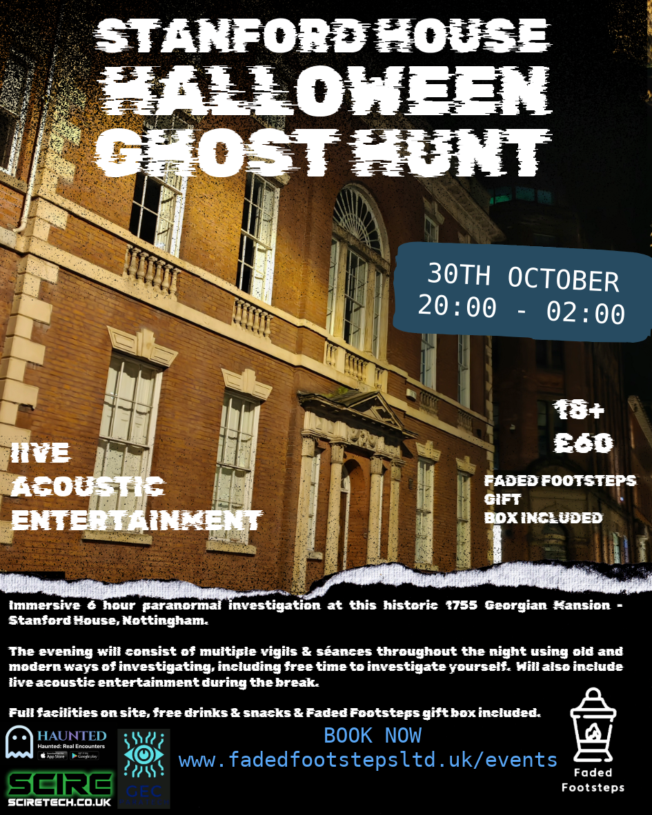 Halloween Ghost Hunt at Stanford House, Nottingham - 30th October