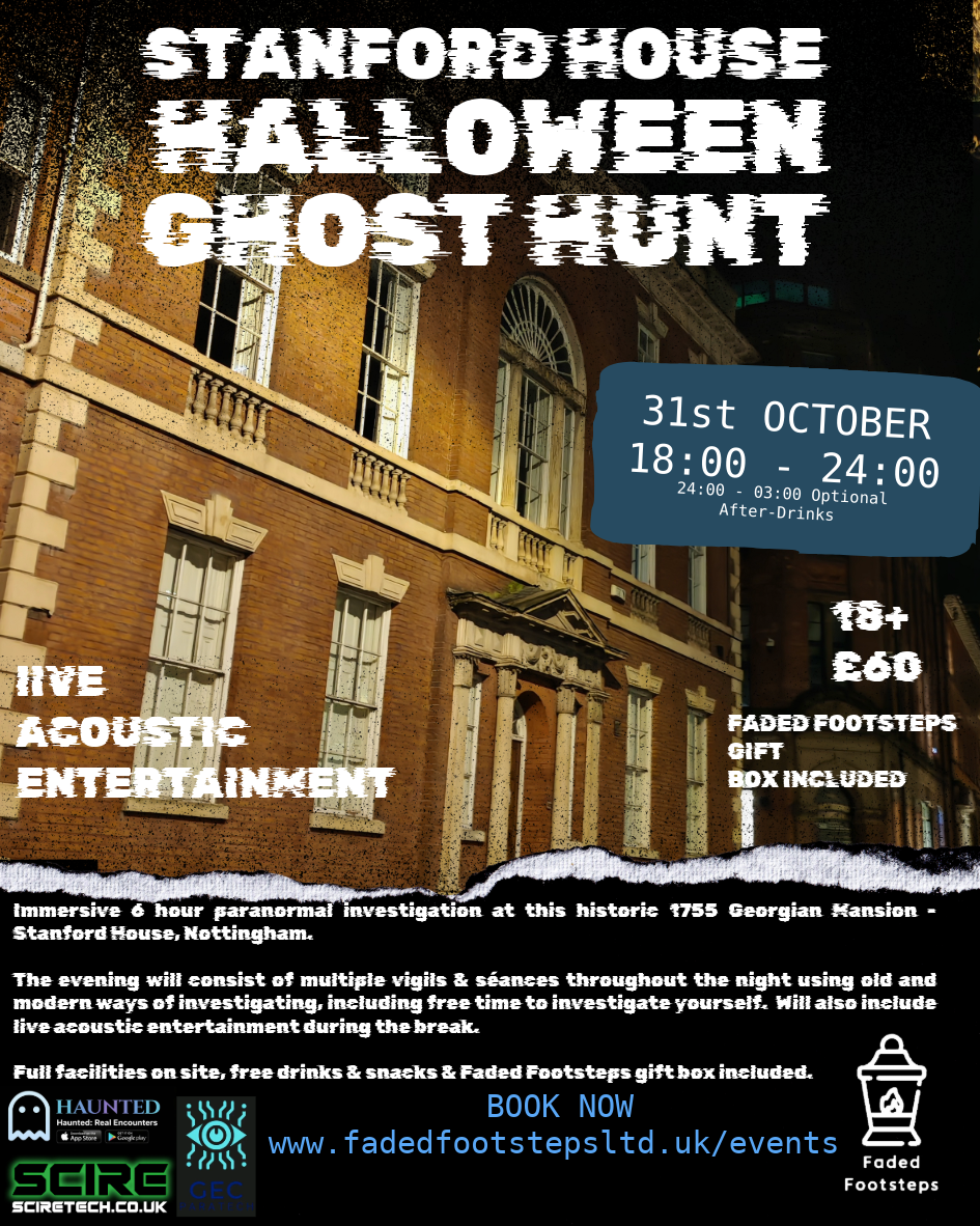 Halloween Ghost Hunt at Stanford House, Nottingham - 31st October