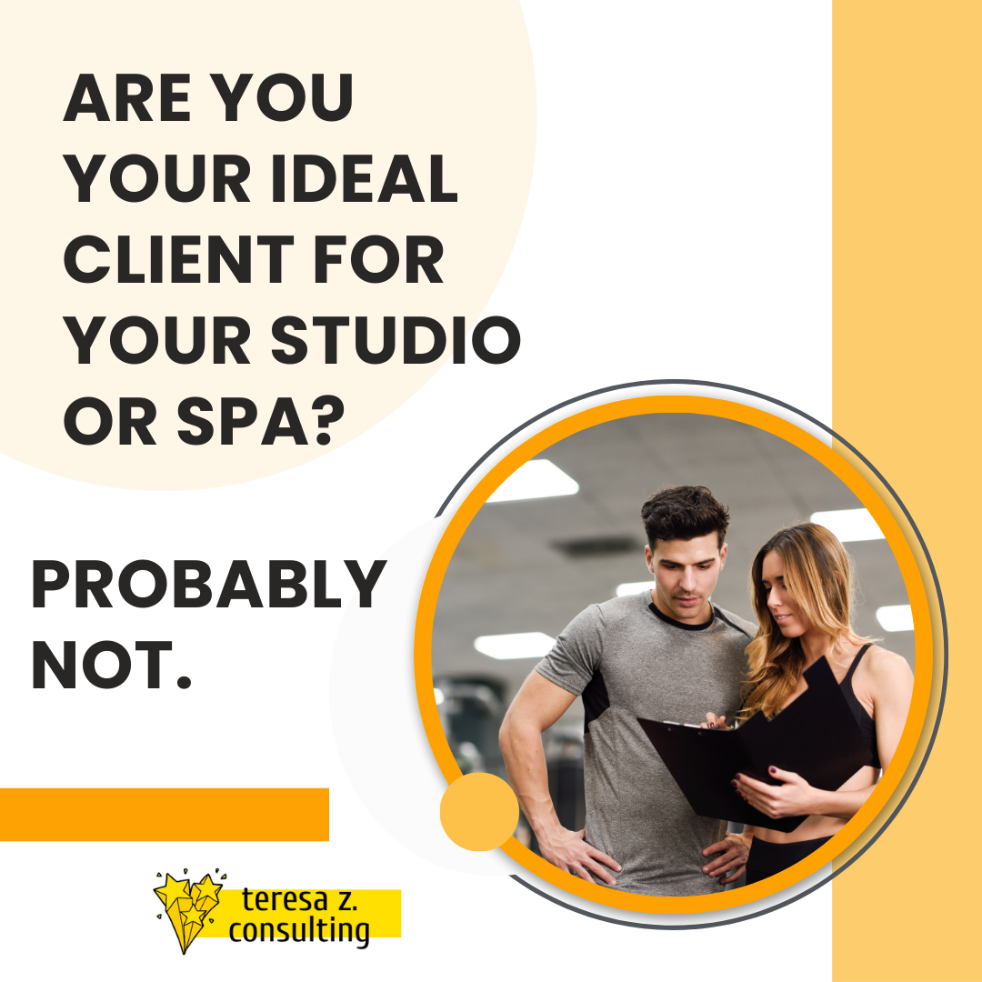 Are You your Ideal Client? Probably Not.