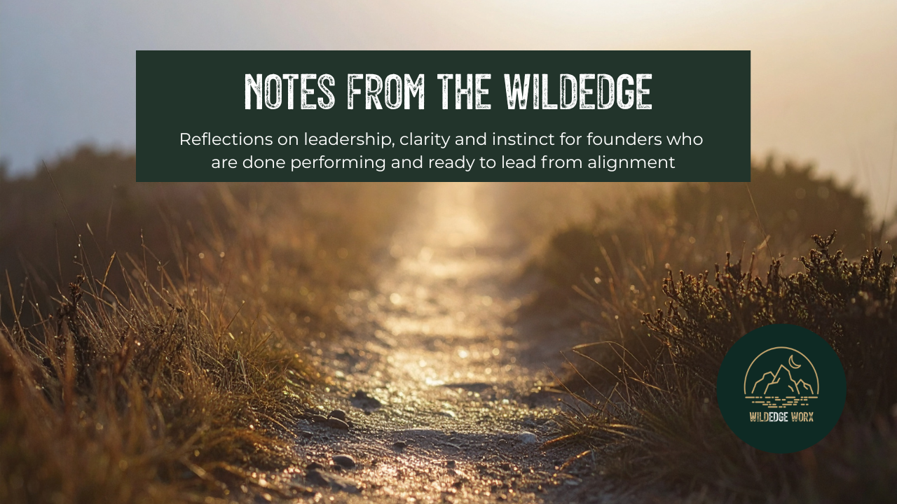 Notes from the Wild Edge: The Year Doesn’t Need Your Plan Yet